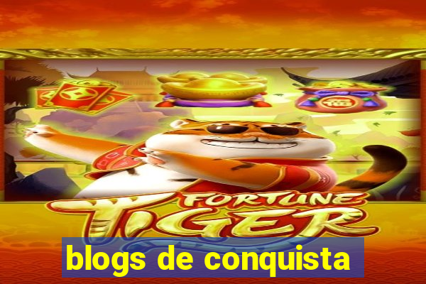 blogs de conquista